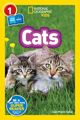 National Geographic Readers: Cats (Level 1 Co-Reader) by Joan Marie Galat