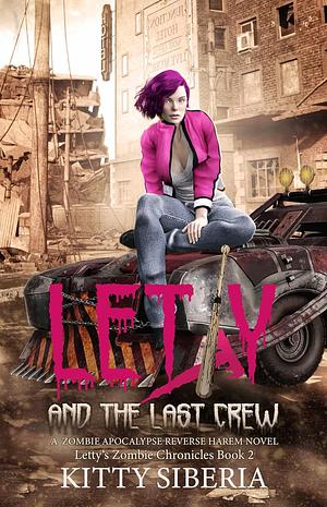 Letty and the Last Crew by Kitty Siberia