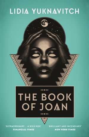 Book of Joan by Lidia Yuknavitch