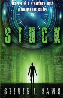 Stuck by Steven L. Hawk