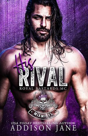 His Rival by Addison Jane, Addison Jane