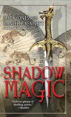 Shadow Magic by Danielle Bennett, Jaida Jones