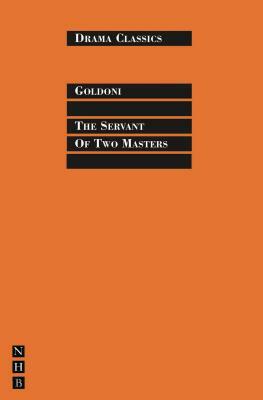 The Servant of Two Masters by Carlo Goldoni