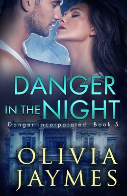 Danger In The Night by Olivia Jaymes