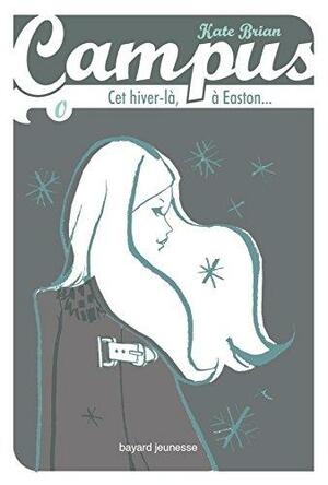 CET Hiver-La, a Easton by Kate Brian
