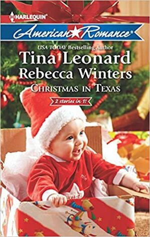 Christmas in Texas: An Anthology by Tina Leonard, Rebecca Winters