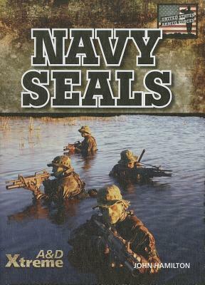 Navy Seals by John Hamilton