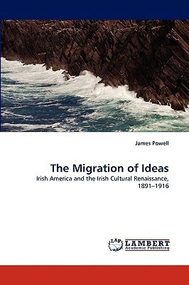 The Migration of Ideas by James Powell