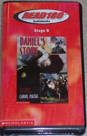 Read 180 Audiobooks Stage B Daniel's Story by Carol Matas