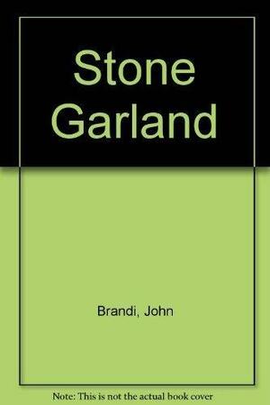 Stone Garland: A Haiku Journey, Northern Viet Nam by John Brandi