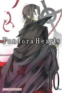 Pandora Hearts, Vol. 10 by Jun Mochizuki