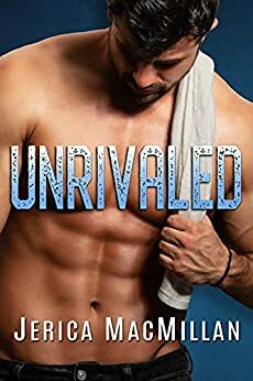 Unrivaled by Jerica MacMillan