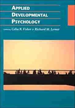 Applied Developmental Psychology by Celia B. Fisher