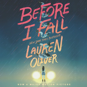 Before I Fall by Lauren Oliver