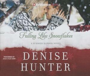 Falling Like Snowflakes by Denise Hunter