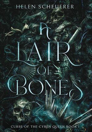 A Lair of Bones by Helen Scheuerer