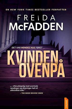 Kvinden ovenpå by Freida McFadden