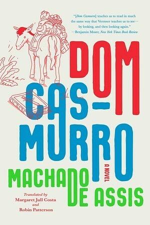 Dom Casmurro by Machado de Assis