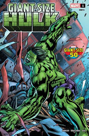 GIANT-SIZE HULK #1 (2024) #1 by Phillip Kennedy Johnson