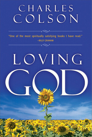 Loving God by Charles W. Colson