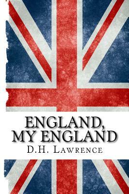 England, My England by D.H. Lawrence