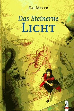 Das Steinerne Licht by Kai Meyer