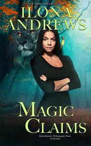 Magic Claims by Ilona Andrews