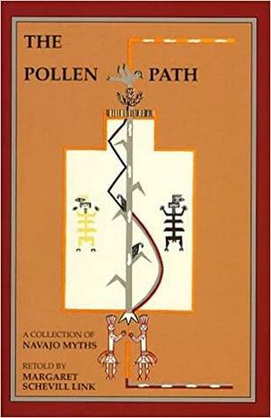 The Pollen Path: A Collection of Navajo Myths by Joseph L. Henderson, Margaret Schevill Link