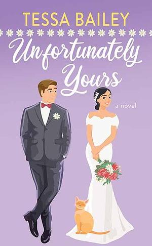 Unfortunately Yours: Vine Mess by Tessa Bailey