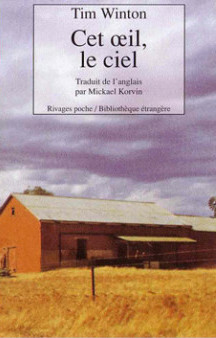 Cet oeil, le ciel by Tim Winton