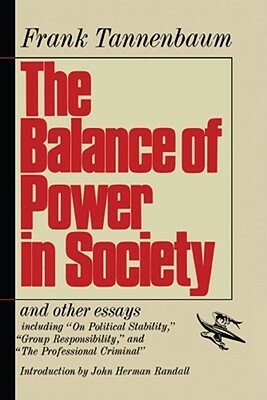 The Balance of Power in Society by Frank Tannenbaum