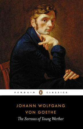 The Sorrows of Young Werther: Die Leiden des jungen Werther by Johann Wolfgang von Goethe