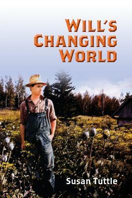 Will's Changing World by Susan Tuttle