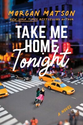 Take Me Home Tonight by Morgan Matson