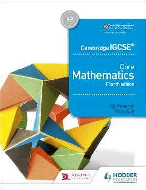 Cambridge Igcse Core Mathematics 4th Edition by Ric Pimental, Wall
