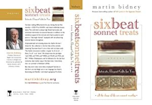 Six Beat Sonnet Treats: Intricate, Elegant Gifts for You by Martin Bidney