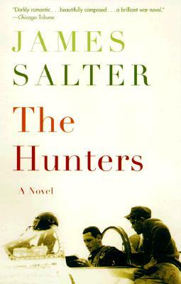 The Hunters by James Salter