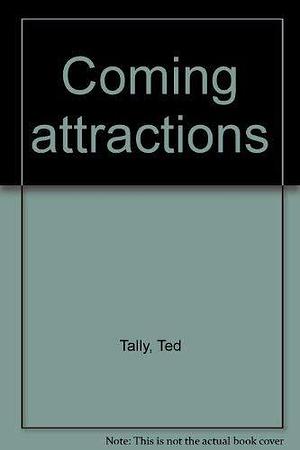 Coming Attractions by Bruce Sussman, Jack Feldman, Ted Tally
