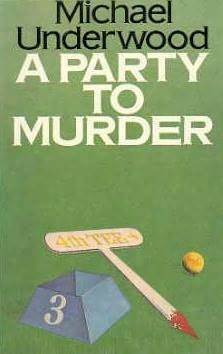 A Party to Murder by Michael Underwood