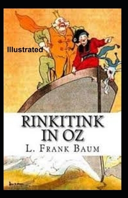 Rinkitink in Oz Illustrated by L. Frank Baum