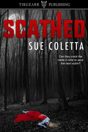 Scathed by Sue Coletta