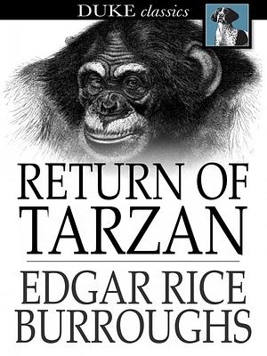 The Return of Tarzan: Tarzan #2 by Edgar Rice Burroughs
