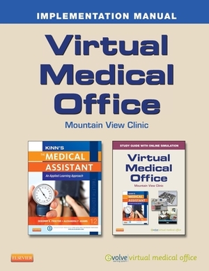 Virtual Medical Office Implementation Manual for Kinn's The Medical Assistant by Proctor