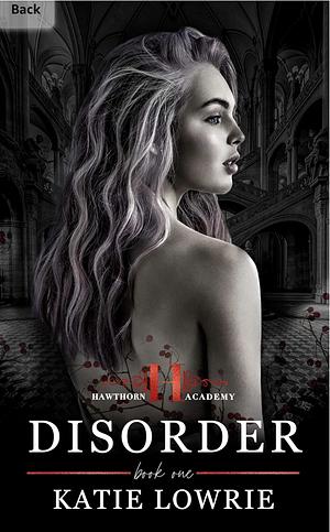 Disorder by Katie Lowrie