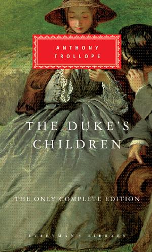 The Duke's Children by Anthony Trollope