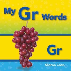 My Gr Words by Sharon Coan