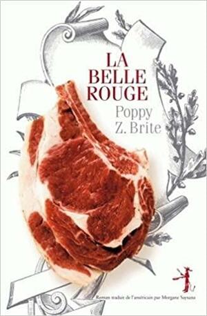 La Belle Rouge by Poppy Z. Brite