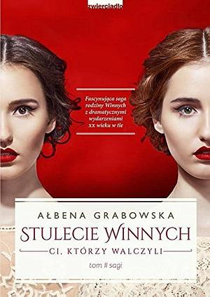 Ci, którzy walczyli by Ałbena Grabowska-Grzyb
