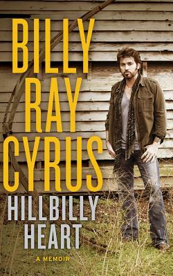 Hillbilly Heart by Todd Gold, Billy Ray Cyrus