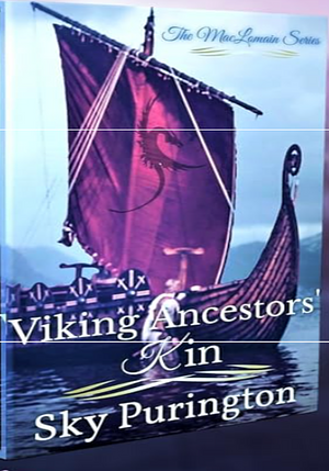 The MacLomain Series: Viking Ancestors' Kin Boxed Set by Sky Purington
